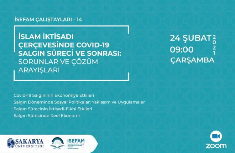 İslam İktisadı Çerçevesinde Covid-19 Salgın Süreci ve Sonrası: Sorunlar ve Çözüm Arayışları