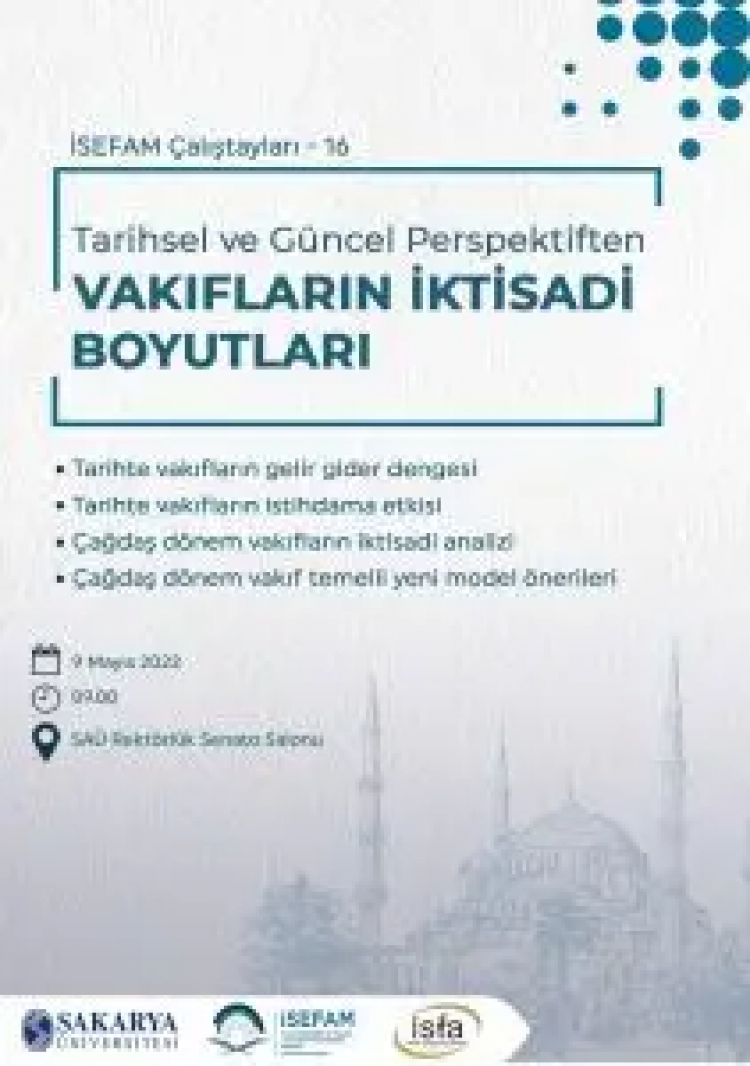 Tarihsel ve Güncel Perspektiften Vakıfların İktisadi Boyutları Çalıştayı
