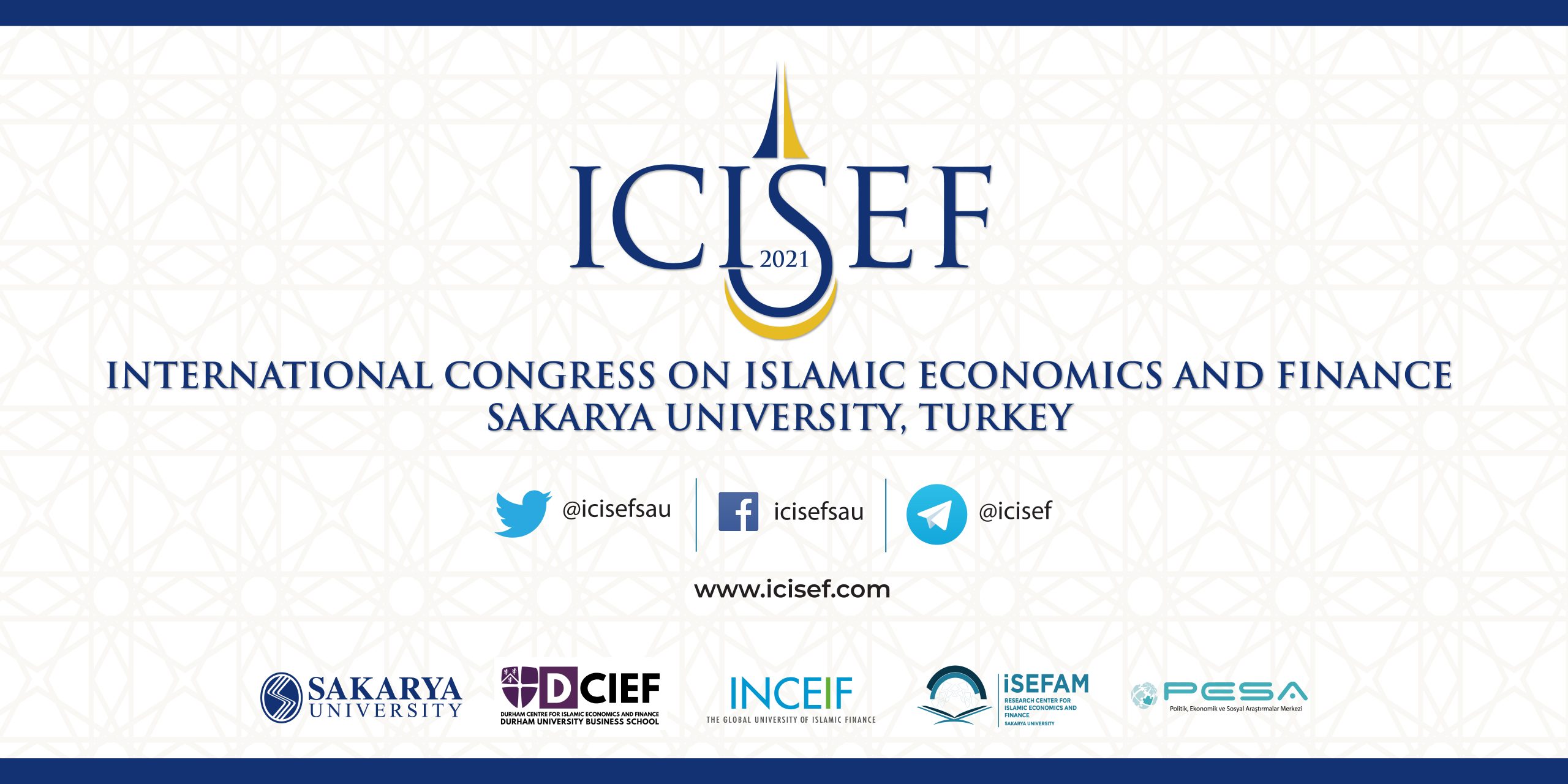 ICISEF – 2021 “İslam Ekonomisi ve Finansının Kalkınmadaki Rolünü Yeniden Düşünmek: Yeni Ufuklar”